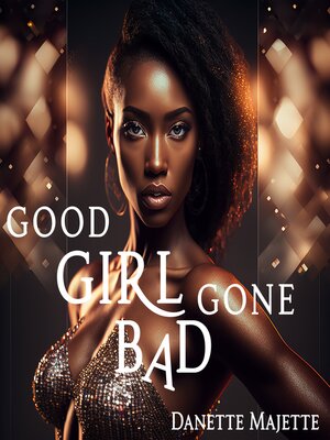 cover image of Good Girl Gone Bad